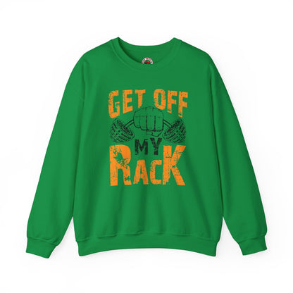 Get Off My Rack Crewneck Sweatshirt The Devil's Pickle