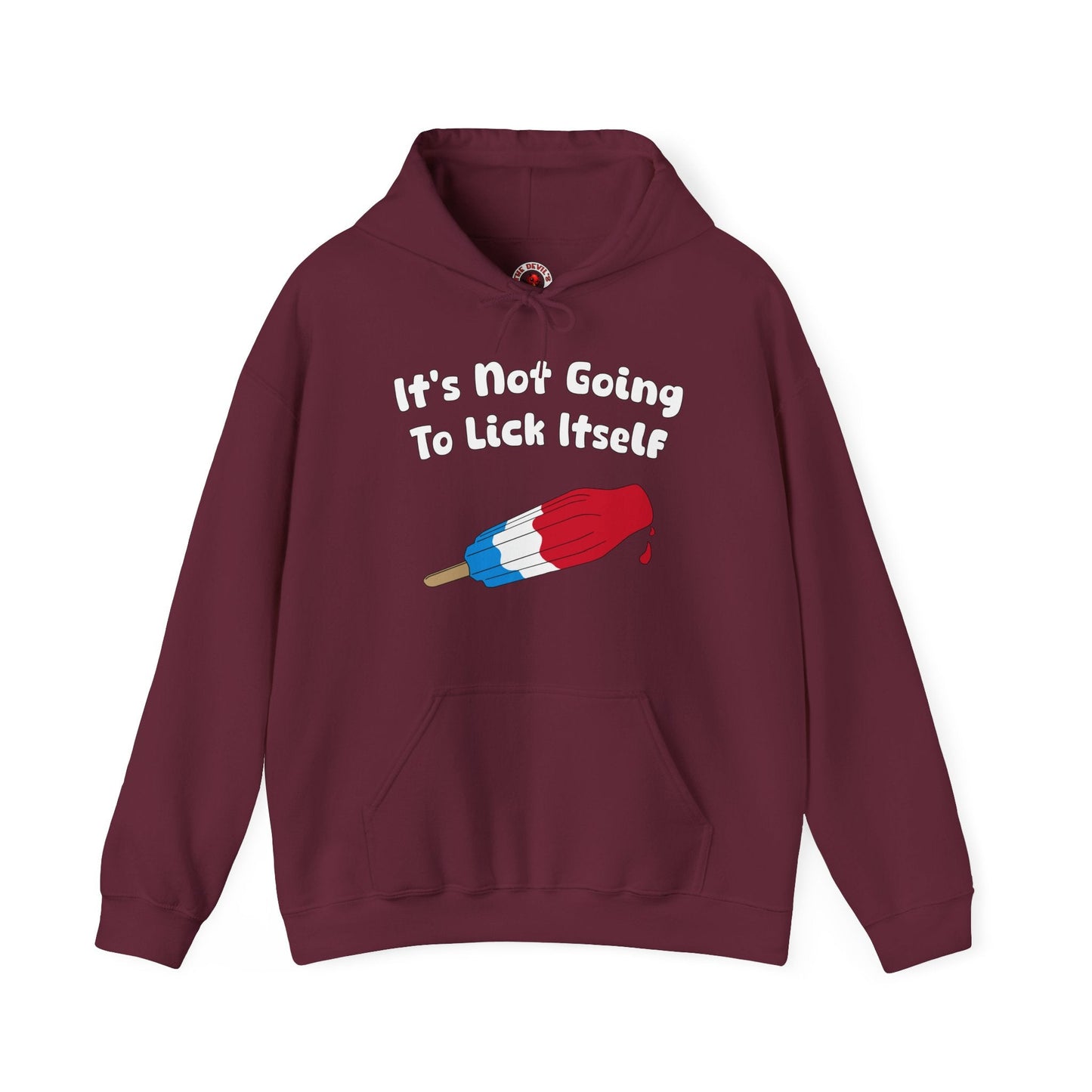It's Not Going To Lick Itself Hooded Sweatshirt The Devil's Pickle