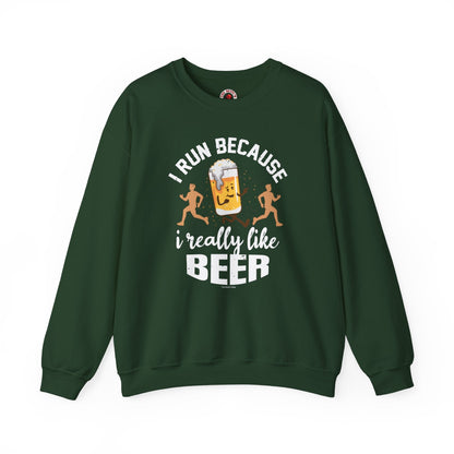 I Run Because I Really Like Beer Crewneck Sweatshirt The Devil's Pickle