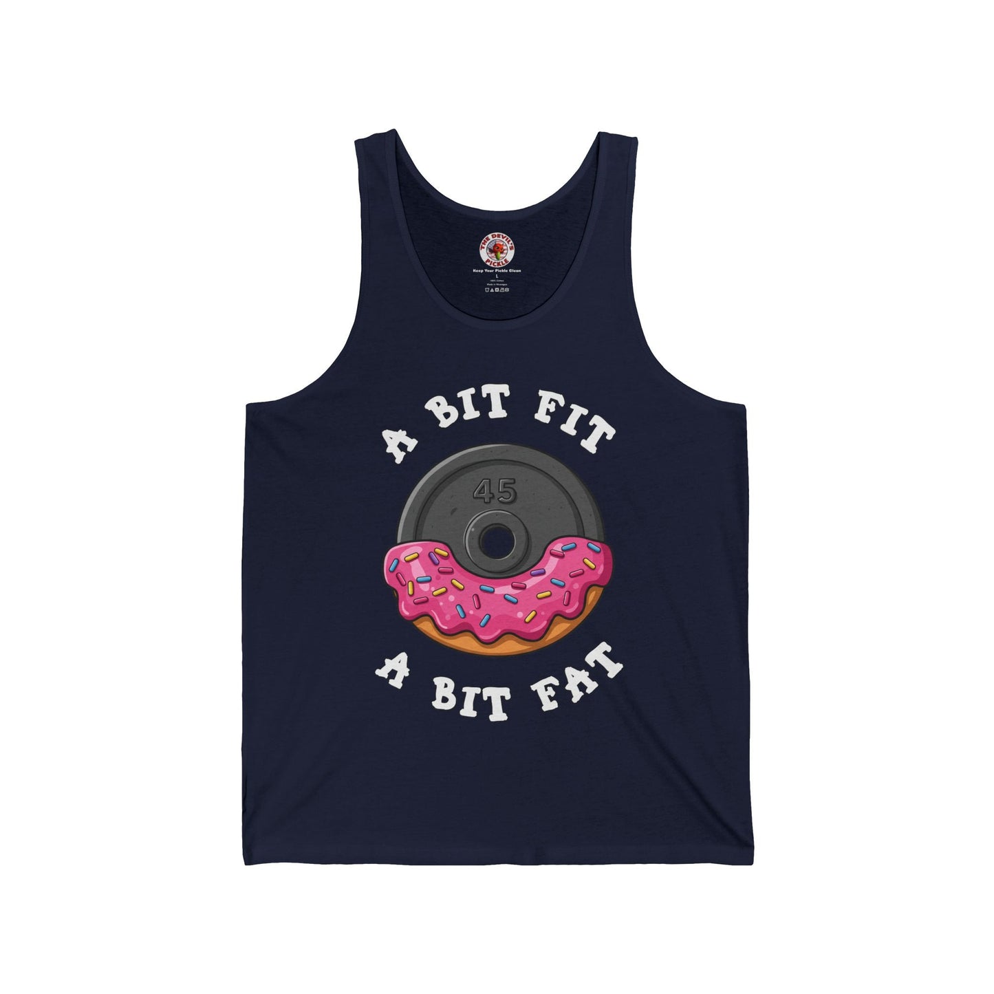 A Bit Fit, A Bit Fat Tank Top The Devil's Pickle