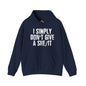 I Simply Don't Give A She/It Hooded Sweatshirt The Devil's Pickle
