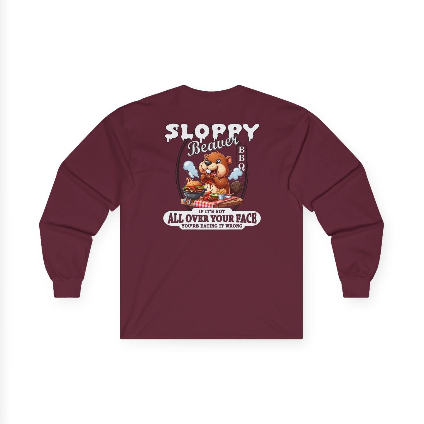 Sloppy Beaver BBQ Back Long Sleeve Tee The Devil's Pickle