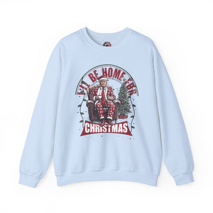 I'll Be Home For Christmas Crewneck Sweatshirt The Devil's Pickle