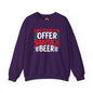 Most Likely To Offer Santa A Beer Crewneck Sweatshirt The Devil's Pickle