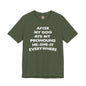 After My Dog Ate My Pronouns T-Shirt The Devil's Pickle