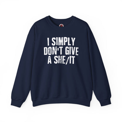 I Simply Don't Give A She/It Crewneck Sweatshirt The Devil's Pickle