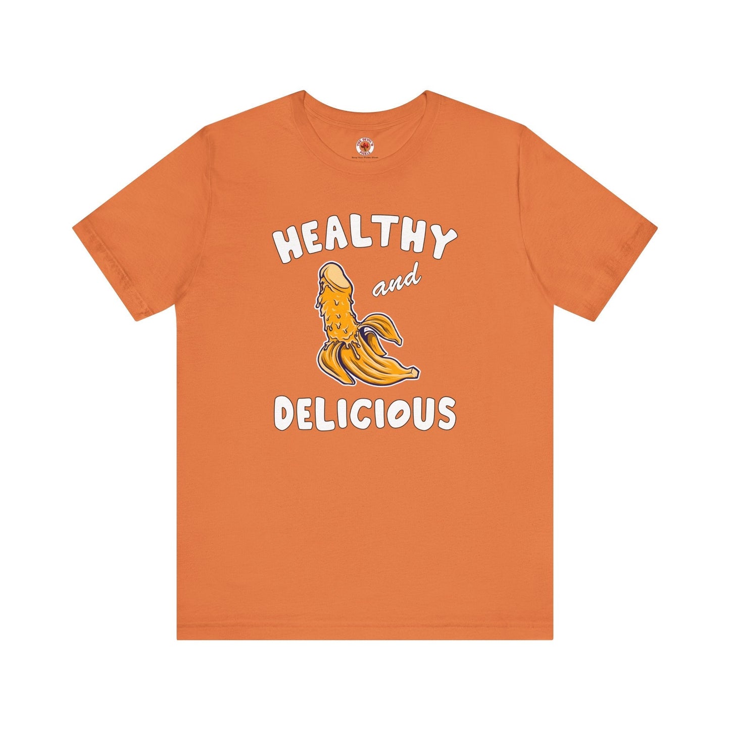Healthy and Delicious T-Shirt The Devil's Pickle
