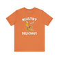 Healthy and Delicious T-Shirt The Devil's Pickle