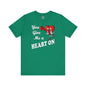 You Give Me A Heart On T-Shirt The Devil's Pickle