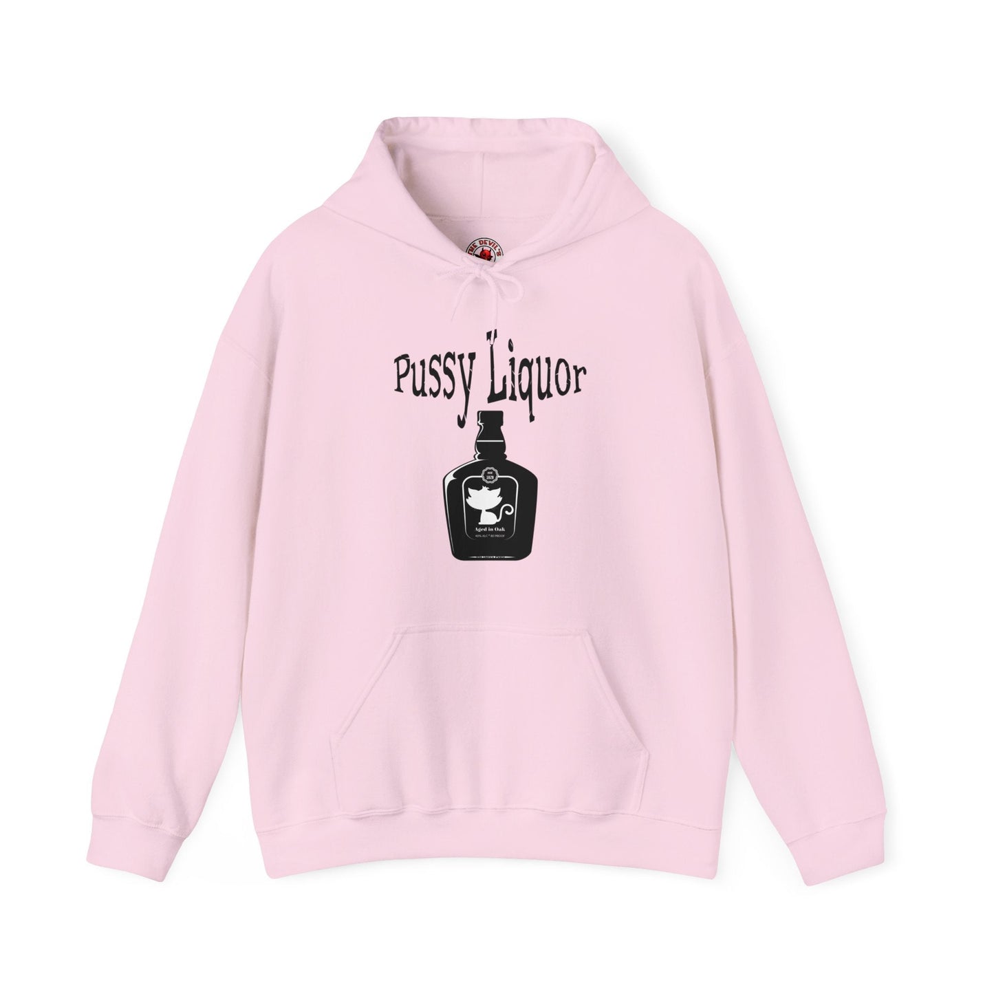 Pussy Liquor Hooded Sweatshirt The Devil's Pickle