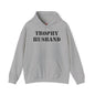 Trophy Husband Hooded Sweatshirt The Devil's Pickle