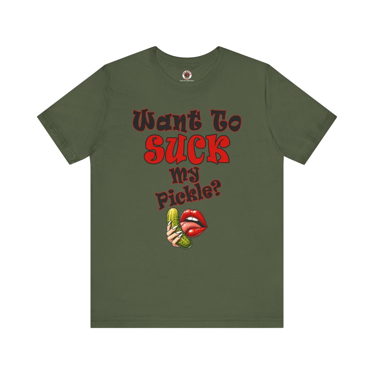 Want To Suck My Pickle T-Shirt The Devil's Pickle