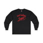 Not Today Cupid Long Sleeve Tee