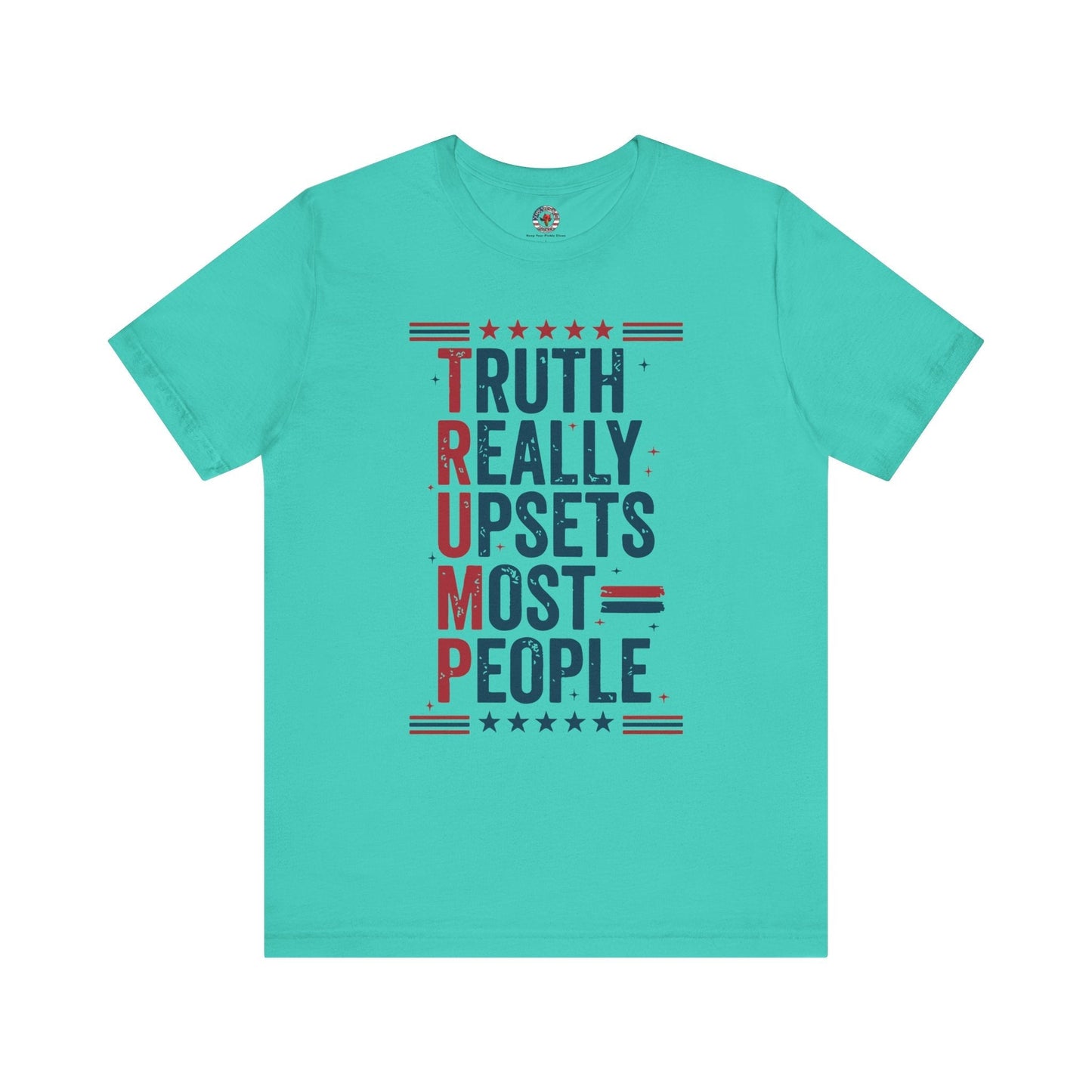 Truth Really Upsets Most People T-Shirt The Devil's Pickle