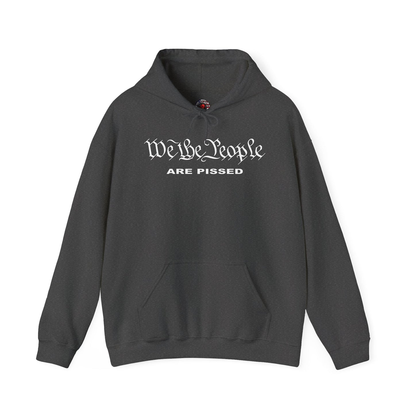 We The People Are Pissed Hooded Sweatshirt The Devil's Pickle