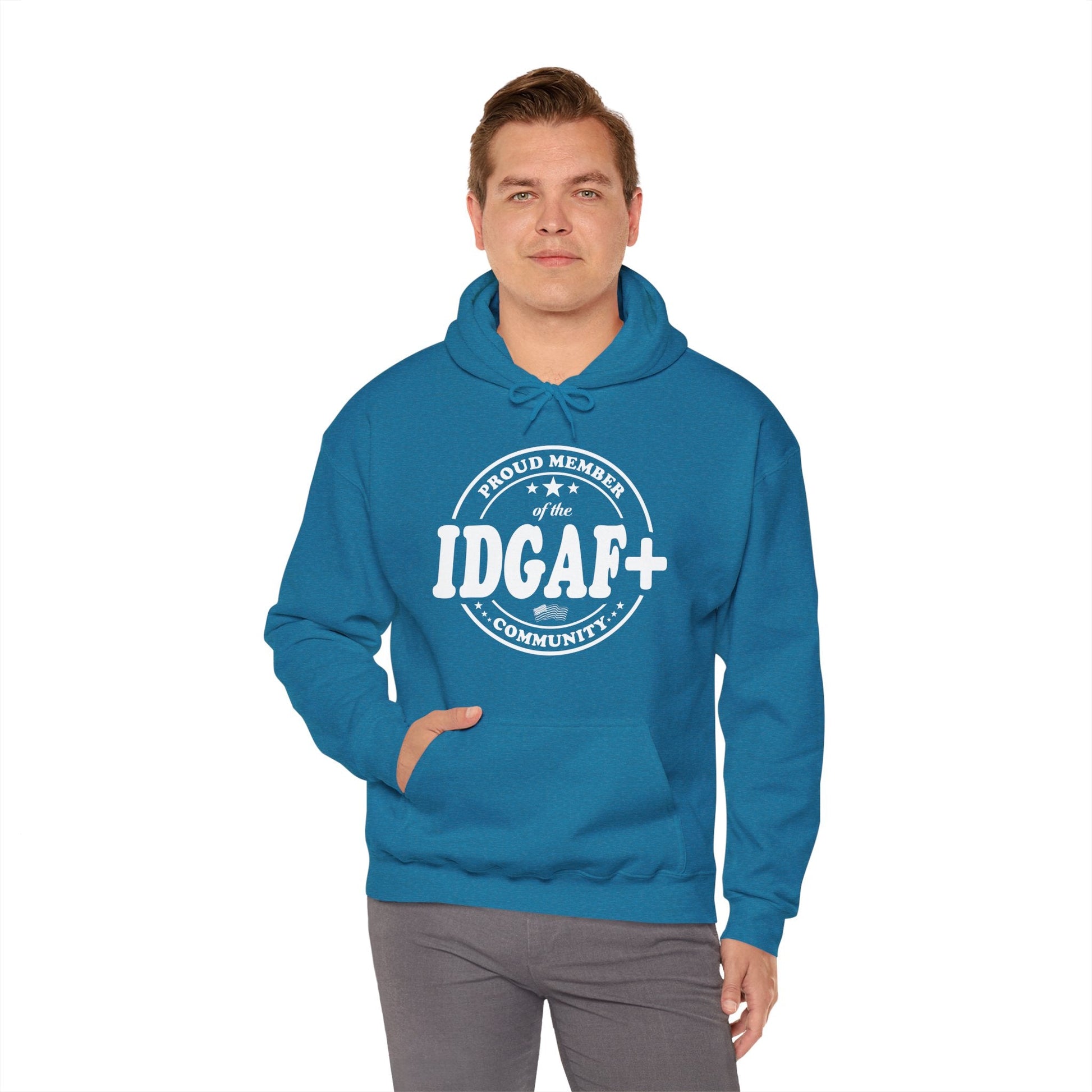 Proud Member of The IDGAF+ Community Hooded Sweatshirt The Devil's Pickle