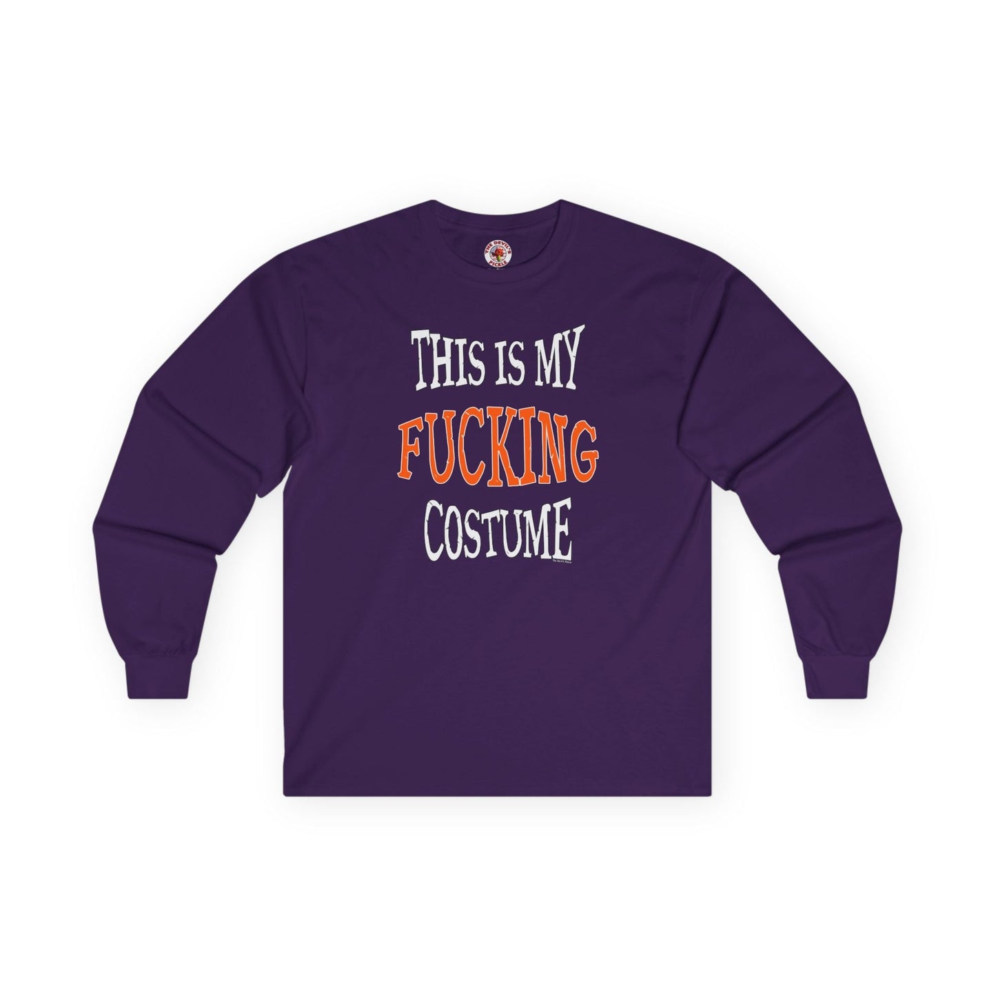 This Is My Fucking Costume Long Sleeve Tee The Devil's Pickle