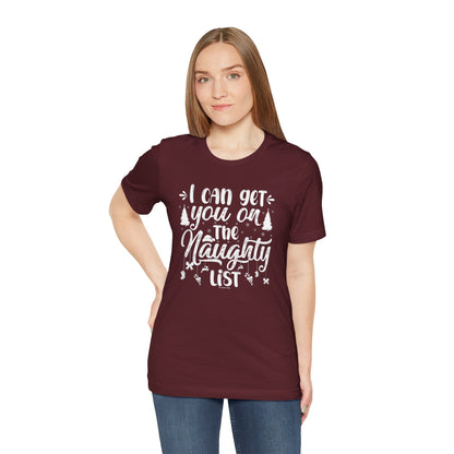 I Can Get You On The Naughty List T-Shirt The Devil's Pickle