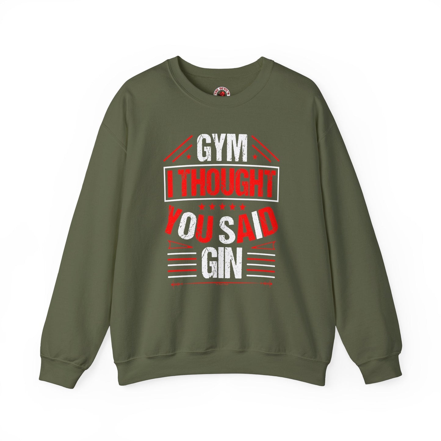 Gym? I thought You Said Gin Crewneck Sweatshirt The Devil's Pickle