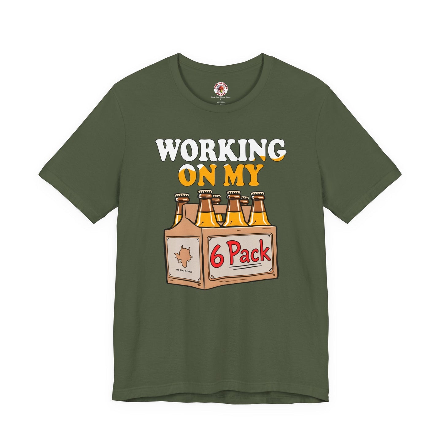 Working On My 6 Pack T-Shirt The Devil's Pickle