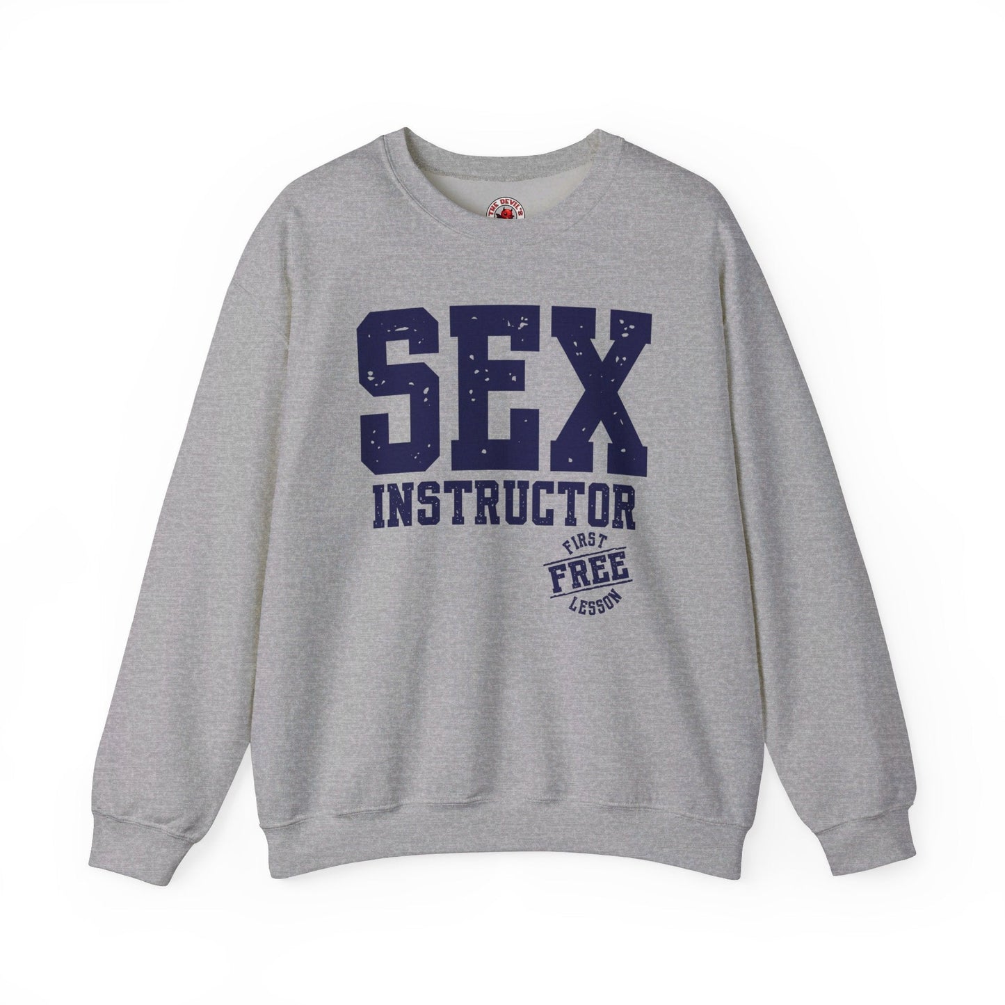 Sex Instructor Crewneck Sweatshirt The Devil's Pickle