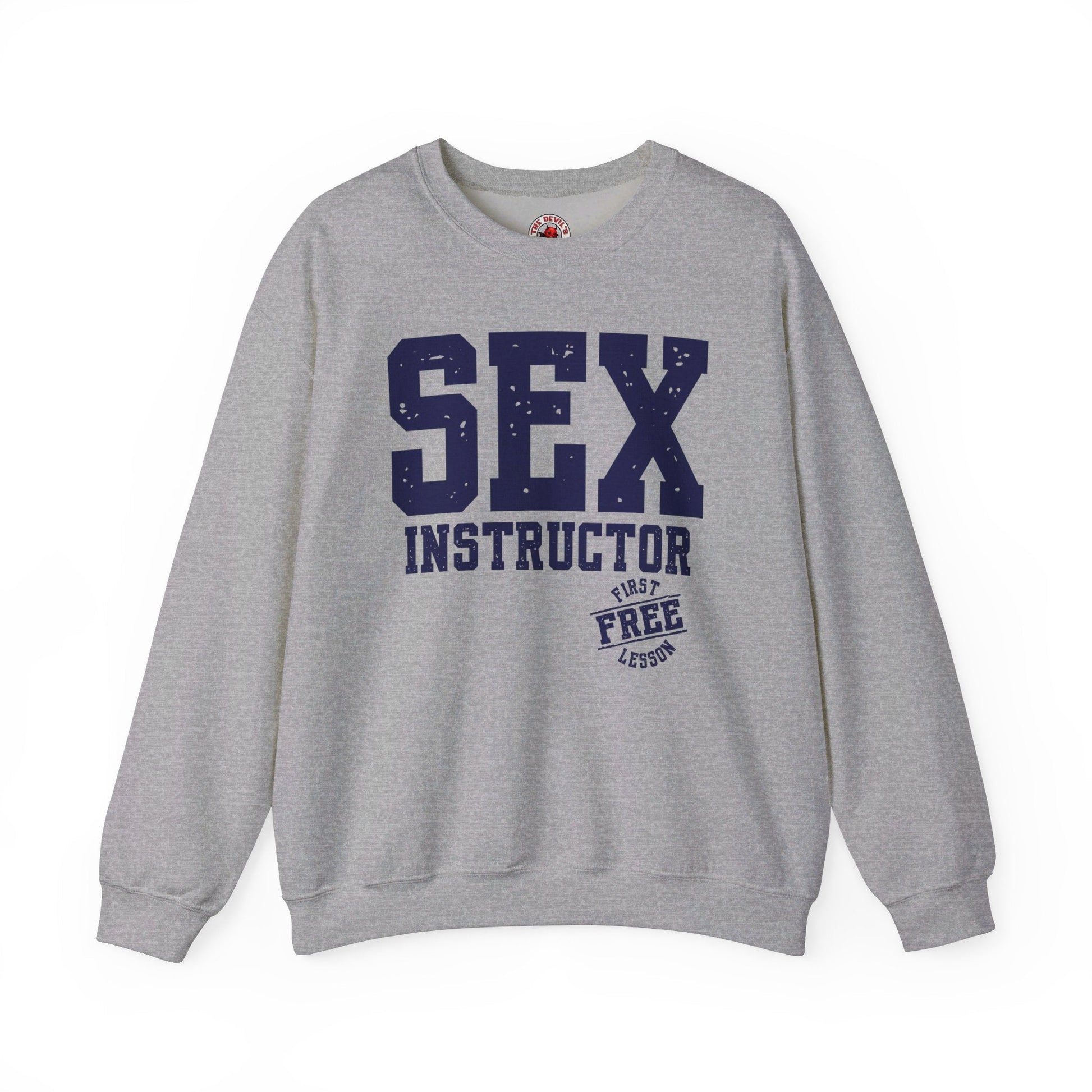 Sex Instructor Crewneck Sweatshirt The Devil's Pickle