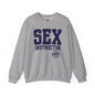 Sex Instructor Crewneck Sweatshirt The Devil's Pickle