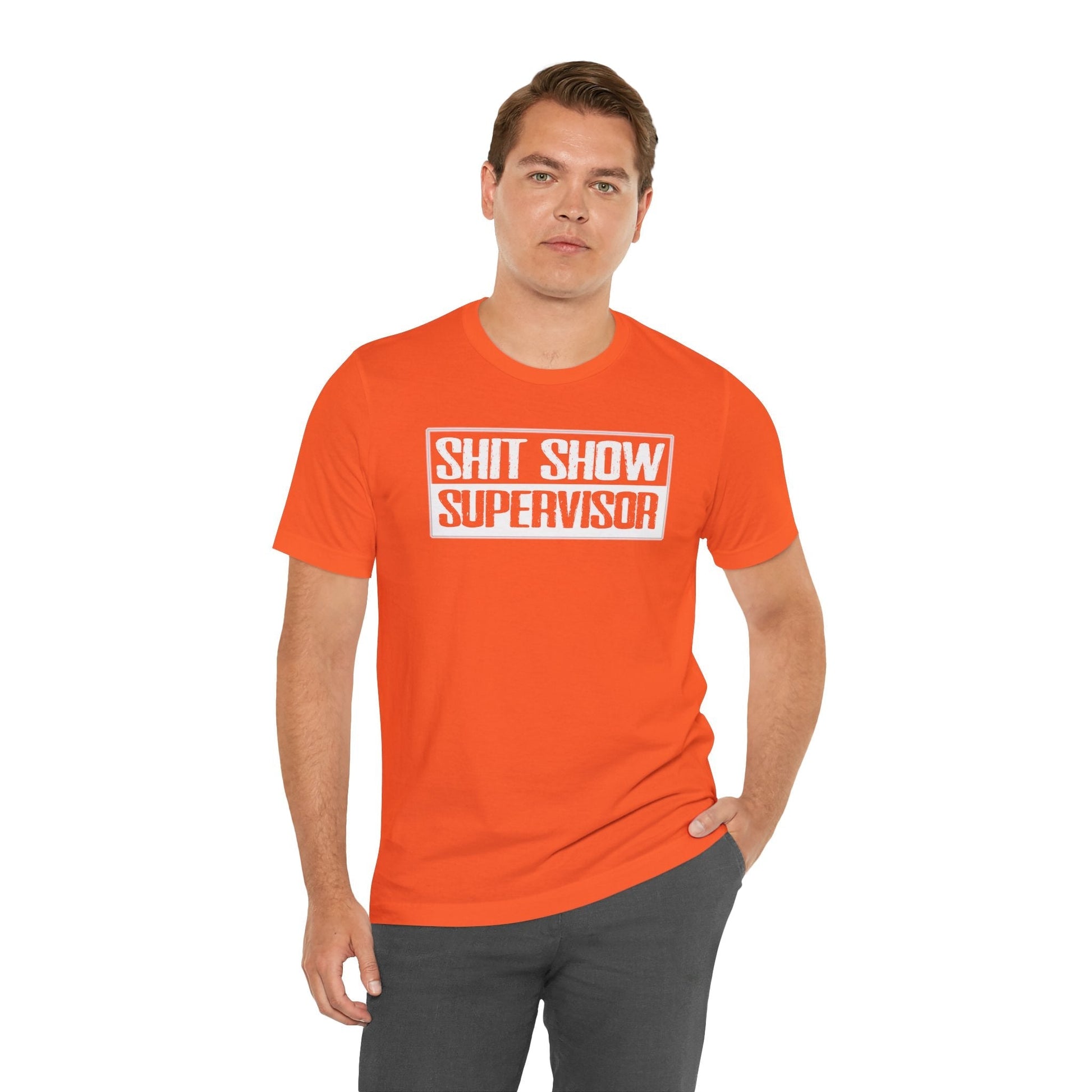 Shit Show Supervisor T-Shirt The Devil's Pickle