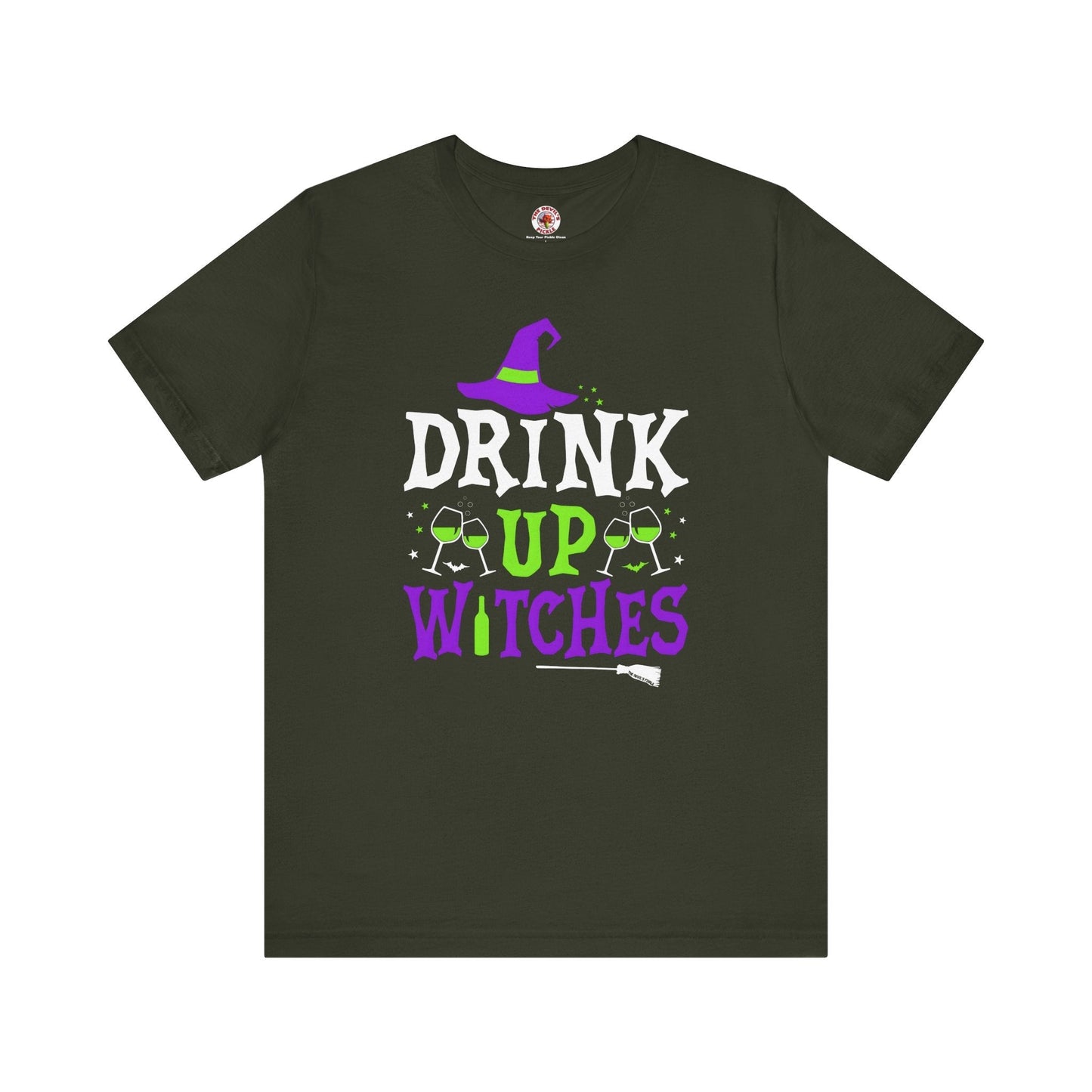 Drink Up Witches T-Shirt The Devil's Pickle