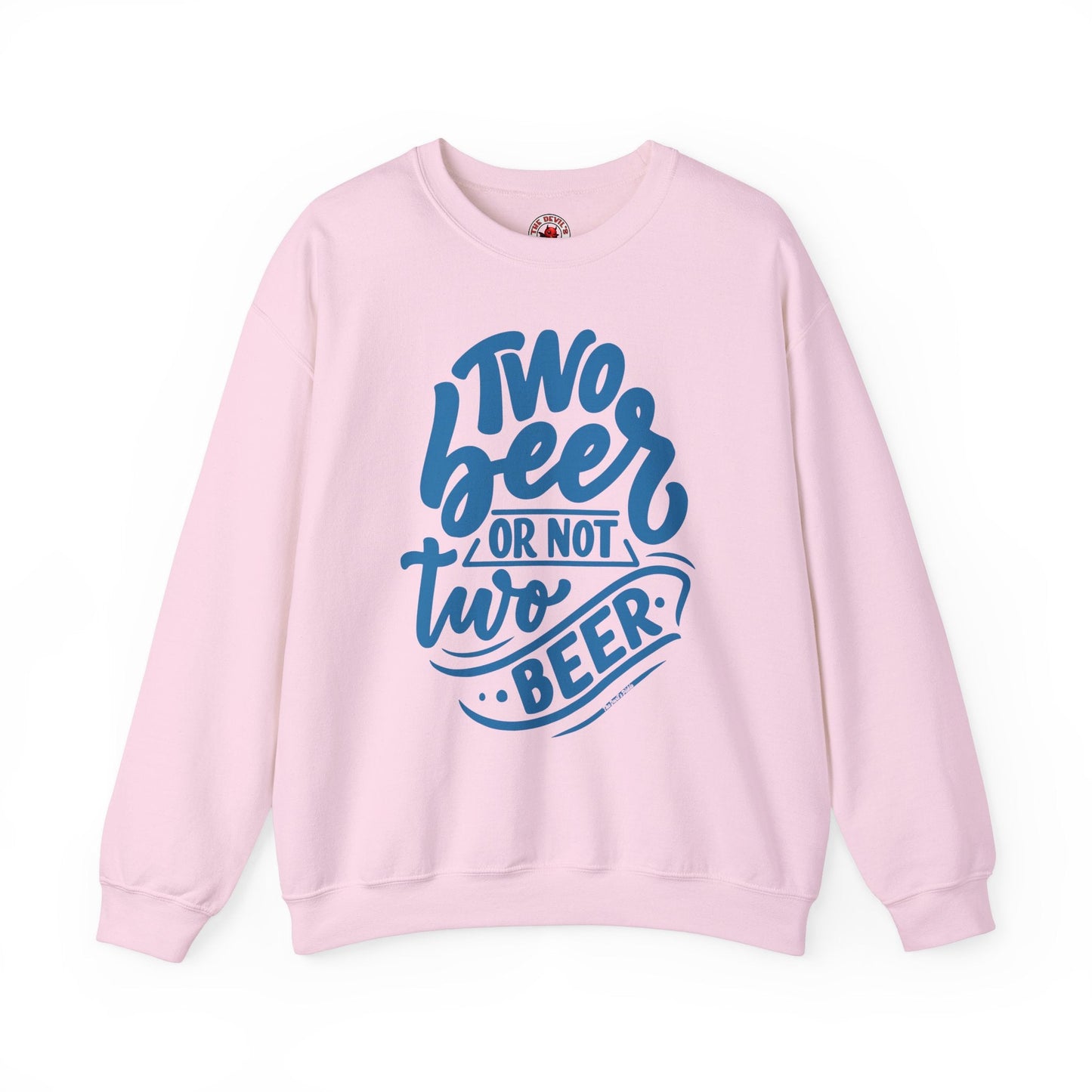 Two Beer or Not Two Beer Crewneck Sweatshirt The Devil's Pickle
