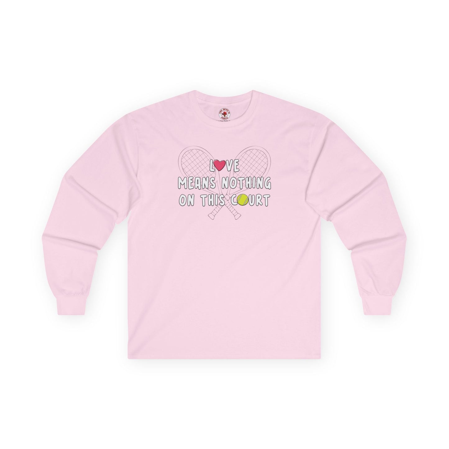 Love Means Nothing Long Sleeve Tee The Devil's Pickle
