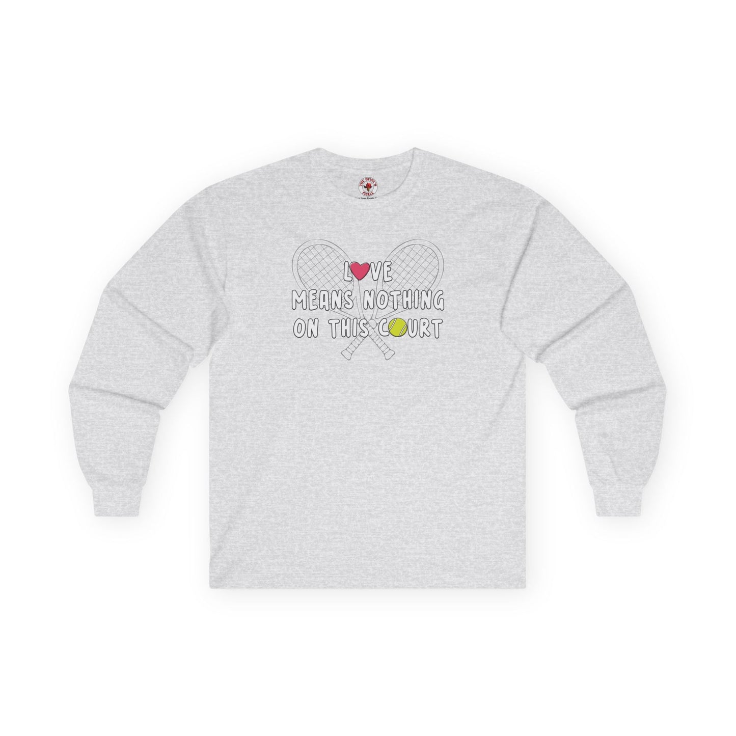 Love Means Nothing Long Sleeve Tee The Devil's Pickle