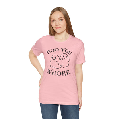 Boo You Whore T-Shirt The Devil's Pickle