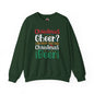 Christmas Cheer? I thought You Said Christmas Beer Crewneck Sweatshirt The Devil's Pickle