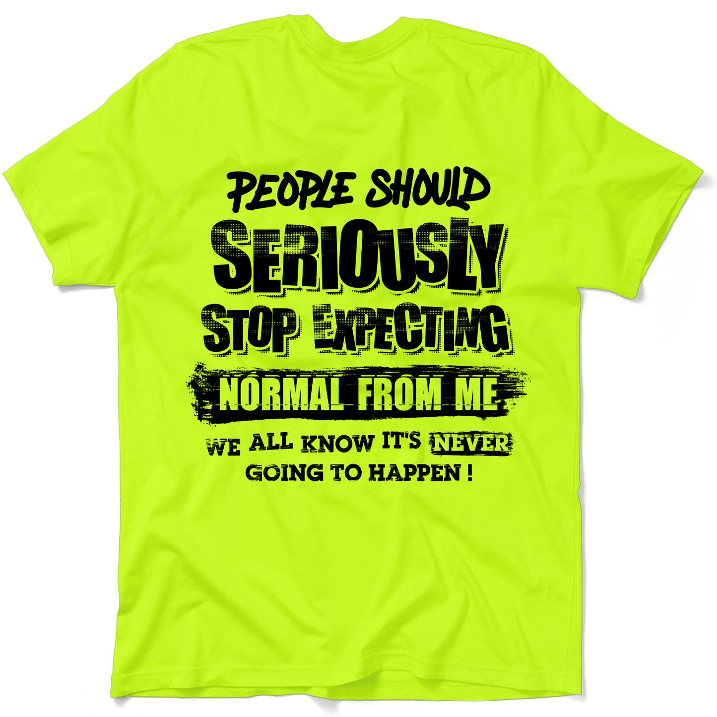 Should Stop Expecting - Safety Yellow Shirts Armed American Supply