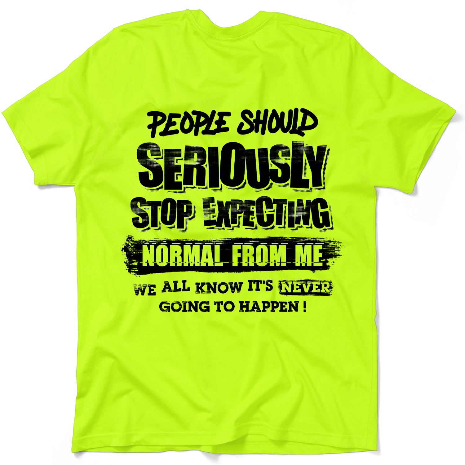 Should Stop Expecting - Safety Yellow Shirts Armed American Supply