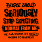 Should Stop Expecting - Safety Yellow Shirts Armed American Supply