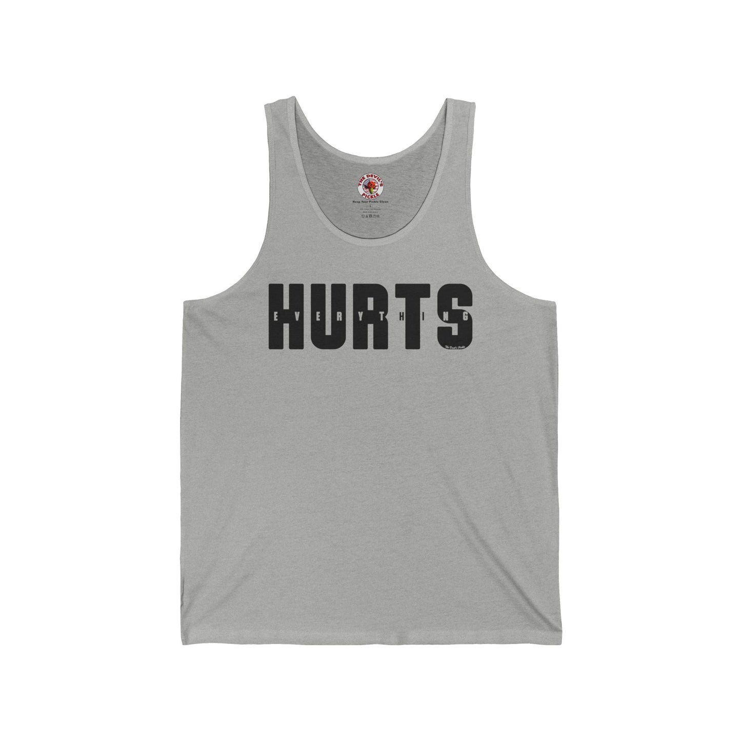 Everything Hurts Tank Top The Devil's Pickle