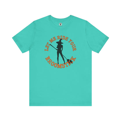 Let Me Ride Your Broomstick T-Shirt The Devil's Pickle