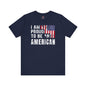 I Am Proud To Be An American T-Shirt The Devil's Pickle