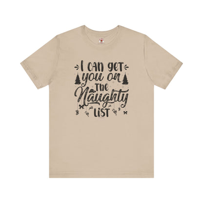 I Can Get You On The Naughty List T-Shirt The Devil's Pickle