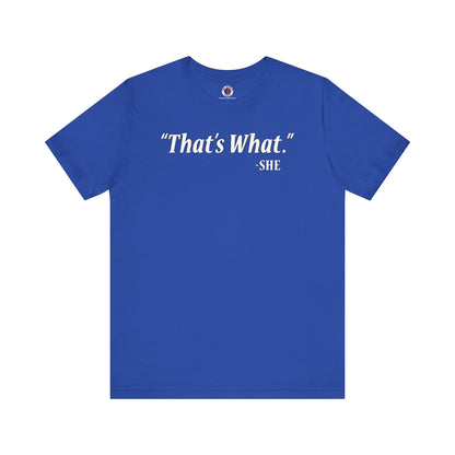 That's What She Said T-Shirt The Devil's Pickle