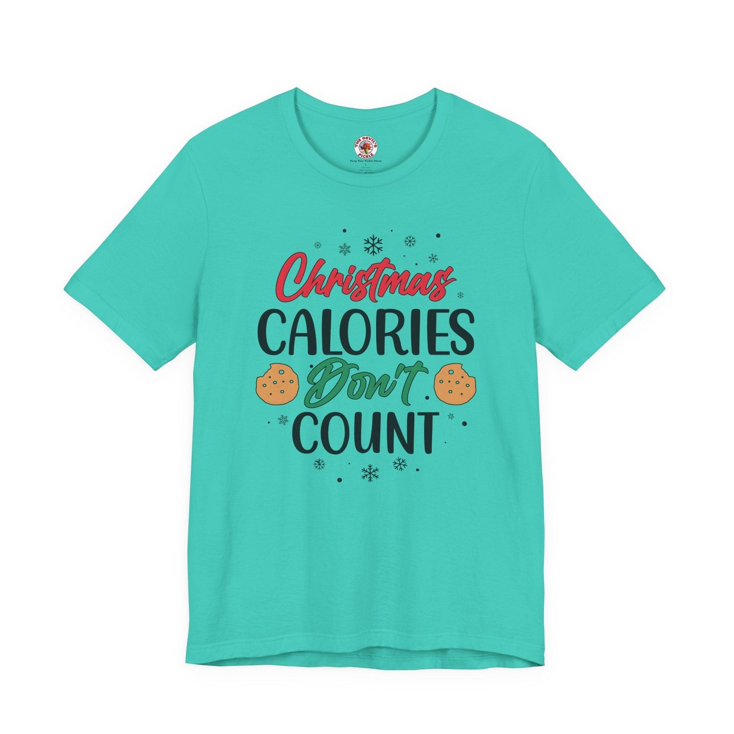 Christmas Calories Don't Count T-Shirt The Devil's Pickle