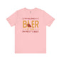 I'm Holding A Beer T-Shirt The Devil's Pickle