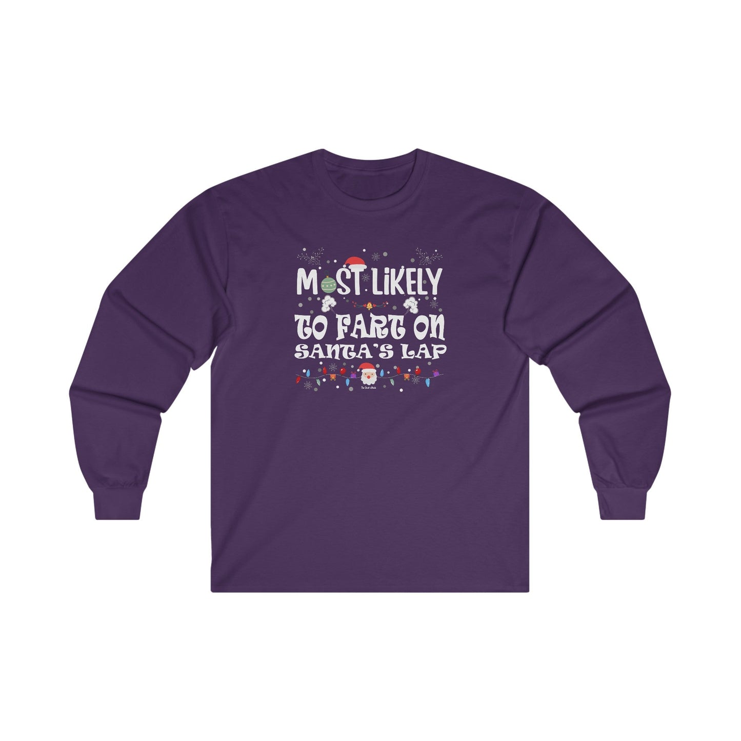 Most Likely To Fart On Santa's Lap Long Sleeve Tee The Devil's Pickle