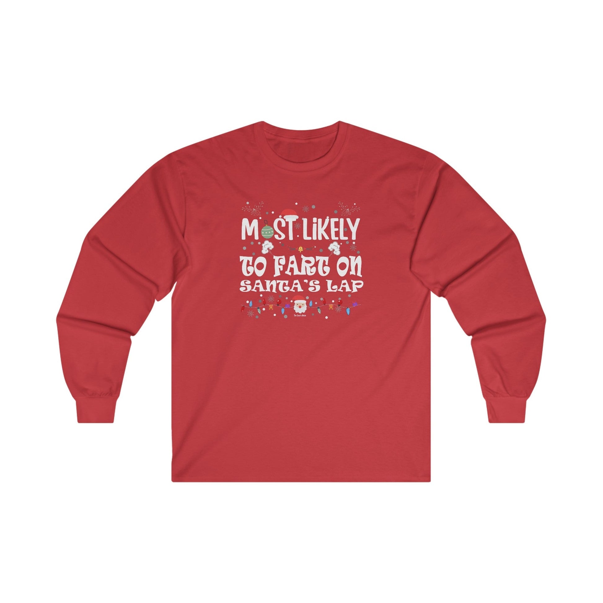 Most Likely To Fart On Santa's Lap Long Sleeve Tee The Devil's Pickle