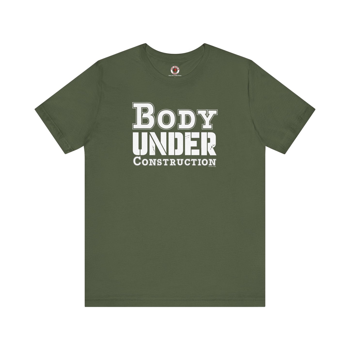 Body Under Construction T-Shirt The Devil's Pickle