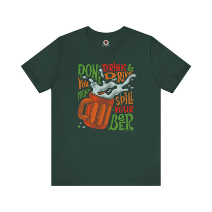 Don't Drink and Drive T-Shirt The Devil's Pickle