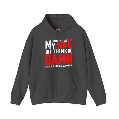 Looking At My Wife I Think Damn Hooded Sweatshirt The Devil's Pickle