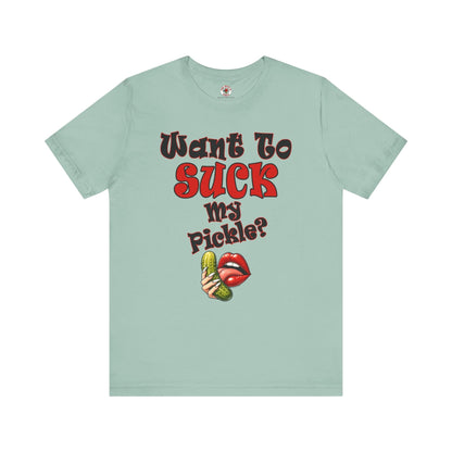 Want To Suck My Pickle T-Shirt The Devil's Pickle